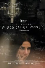 Nonton A Dog Called Money (2019) Sub Indo