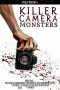 Nonton Killer Camera Monsters (2020)