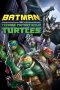 Nonton Batman vs. Teenage Mutant Ninja Turtles (2019)