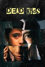 Nonton Dead Kids (2019) Sub Indo