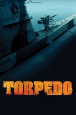 Nonton Film Torpedo (2019) Sub Indo