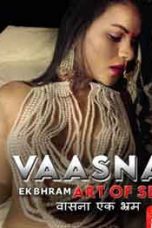 Nonton Film Vaasna Ek Bhram (2020) Online