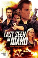 Nonton Film Last Seen in Idaho (2018) Sub Indo