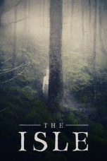 Nonton Film The Isle (2018) Sub Indo