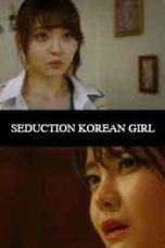 Nonton Film Seduction Korean Girl Sub Indo