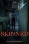 Skinned (2020)