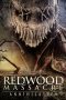 Redwood Massacre: Annihilation (2020)