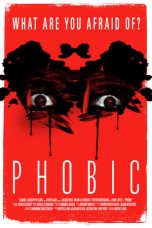 Nonton Phobic (2020) Sub Indo