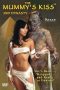 The Mummy's Kiss: 2nd Dynasty (2006)