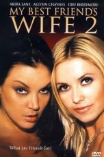 My Best Friend's Wife 2 (2005)