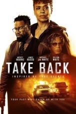 Nonton Film Take Back (2021) Sub Indo Sobatkeren 21 Movie Terbaru