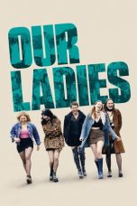 Nonton Film Our Ladies (2019) Sub Indo