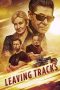 Nonton Film Leaving Tracks (2021) Sub Indo