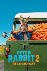 Nonton Film Peter Rabbit 2: The Runaway (2021) Sub Indo