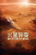 Nonton Film Mutation on Mars (2021) Sub Indo