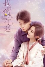 Nonton Drama China My Lover Is a Mystery (2021) Sub Indo Saudagar21