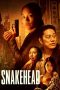 Nonton Film Snakehead (2021) Sub Indo Saudagar21