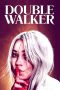 Nonton Film Double Walker (2021) Sub Indo