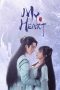 Nonton Drama China My Heart (2021) Sub Indo Saudagar21