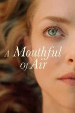 Nonton Film A Mouthful of Air (2021) Sub Indo