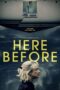 Nonton Film Here Before (2022) Filmkeren21 Download Here Before (2022) Online Free dengan Subtitle Indonesia Filmkeren21 Rebahin Saudagar21