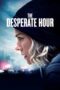 Nonton Film The Desperate Hour (2022) Sub Indo Download The Desperate Hour (2022) Online Free dengan Subtitle Indonesia Rebahin Saudagar21