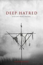 Nonton Film Deep Hatred (2022) Sub Indo