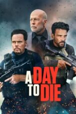 Nonton Film A Day to Die (2022) Sub Indo Download A Day to Die (2022) Online Free dengan Subtitle Indonesia Mahafilm21 Saudagar21