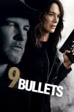 Nonton Film 9 Bullets (2022) Sub Indo