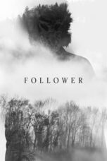 Nonton Film Follower (2022) Sub Indo Saudagar21