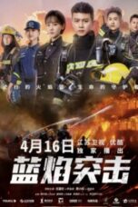 Nonton Drama China Blue Flame Assault (2022) Sub Indo Dracindo