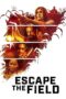 Nonton Escape the Field (2022) Sub Indo