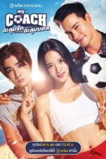 Nonton Drama Thailand My Coach (2022) Sub Indo Nodrakor