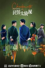 Nonton Drama China Checkmate (2022) Sub Indo Saudagar21