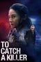 To Catch a Killer (2023)