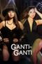 Ganti-Ganti (2023)